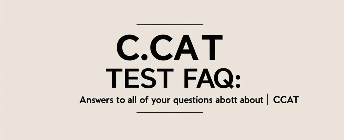 CCAT Test FAQ: Answers to Your Most Common AI Assistant Questions