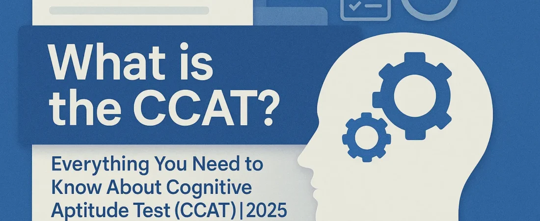 What is the CCAT? Everything You Need to Know About Cognitive Aptitude Test (CCAT) | 2026 1 What is the CCAT? Everything You Need to Know About Cognitive Aptitude Test (CCAT) | 2026