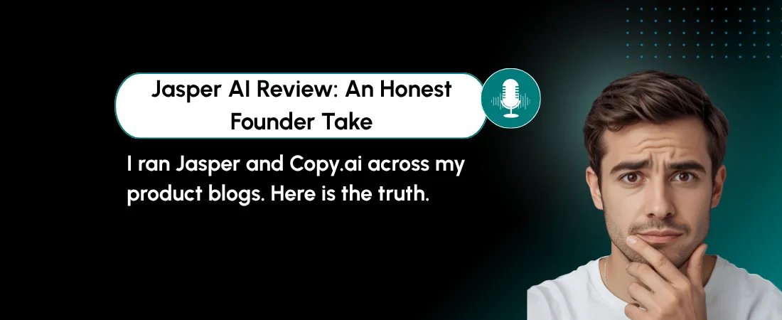 Jasper AI Review: I Tried It (and Copy.ai) to Run My Blogs Before Building My Own