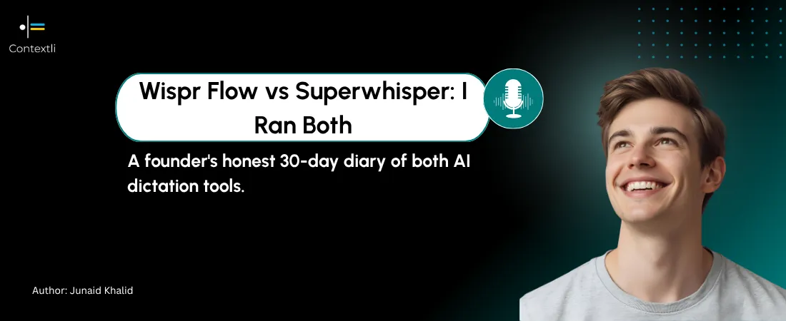Wispr Flow vs Superwhisper: I Ran Both for a Month (2026)